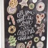 Primitives By Kathy All You Need Is Love & Christmas Cookies Chalk Sign